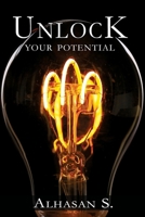 Unlock Your Potential: Know Yourself and Recognize Your Qualities for a Better and More Positive Future B0884CJM81 Book Cover