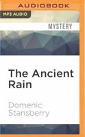 The Ancient Rain 0312364539 Book Cover