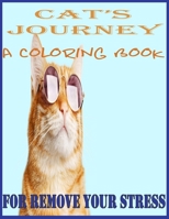 CAT'S JOURNEY: A COLORING BOOK B099199DDK Book Cover