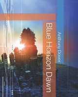 Blue Horizon Dawn B08KHYB9RY Book Cover