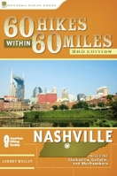 60 Hikes Within 60 Miles: Nashville (60 Hikes - Menasha Ridge) 0897328485 Book Cover