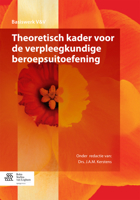 Theoretisch kader voor de verpleegkundige beroepsuitoefening 9036804922 Book Cover