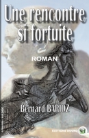 Une rencontre si fortuite (French Edition) 2384060686 Book Cover
