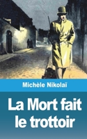 La Mort fait le trottoir 1006813551 Book Cover