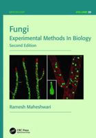Fungi: Experimental Methods In Biology (Mycology) 1138199257 Book Cover