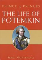 Prince of Princes: The Life of Potemkin 0312278152 Book Cover