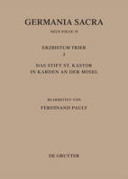 Germania Sacra,Neue Folge,Historisch-Statistische Beschreibung Der Kirche DES Alten Reiches [BIS 1962: Histor.-Statist. Darstellung D. DT. Bistumer,Domkapitel,Kollegiat-Und Pfarrkirchen,Kloster U. Son 3110104458 Book Cover