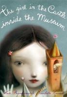 The Girl in the Castle Inside the Museum 0375836063 Book Cover