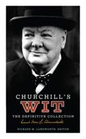The Churchill Wit 1586487906 Book Cover
