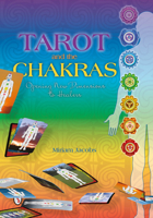 Tarot and the Chakras: Opening New Dimensions to Healers 0764346636 Book Cover