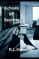 Echoes of Secrets B0FDBGKCKP Book Cover