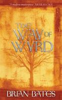 The Way of Wyrd: Tales of an Anglo-Saxon Sorcerer 0062500848 Book Cover