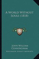 A World Without Souls 1022107550 Book Cover