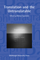 Translation and the Untranslatable: Paragraph Volume 38, Number 2 147440667X Book Cover