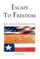 Escape to Freedom 1939489040 Book Cover