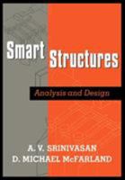 Smart Structures: Analysis and Design 0521659779 Book Cover