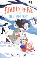 Pearly and Pig and the Great Hairy Beast 152950449X Book Cover