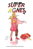 Super Agnes 2 : Super Agnes Gets a Super Violin 1649530021 Book Cover