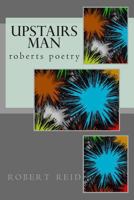 Upstairs Man 1500585882 Book Cover