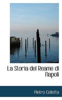 La Storia del Reame di Napoli 1116653826 Book Cover