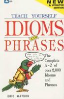 Teach Yourself Idioms and Phrases 8121600324 Book Cover