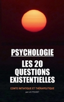 Psychologie, les 20 questions existentielles 2322394386 Book Cover