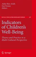 Indicators of Children's Well-Being: Understanding Their Role, Usage and Policy Influence