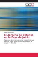 El derecho de Defensa en la Fase de Juicio 6202155868 Book Cover