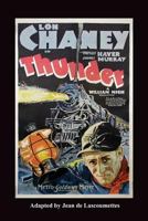 THUNDER, STARRING LON CHANEY 1593935536 Book Cover