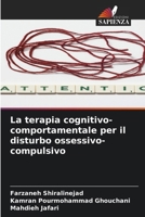 La terapia cognitivo-comportamentale per il disturbo ossessivo-compulsivo (Italian Edition) 6208863058 Book Cover