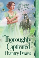 Thoroughly Captivated 1956003983 Book Cover