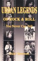 Urban Legends Of Rock & Roll 1896522785 Book Cover