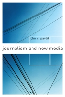 Journalism and New Media 0231114834 Book Cover