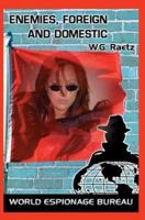 Enemies, Foreign and Domestic 0595315224 Book Cover