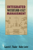Integrated Waterflood Asset Management 0878146067 Book Cover