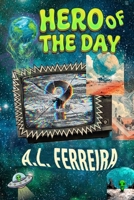 HERO OF THE DAY B0GZH5N7Z7 Book Cover