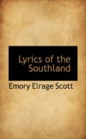 Lyrics of the Southland 1104186691 Book Cover