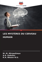 Les Mystères Du Cerveau Humain (French Edition) 6207719840 Book Cover