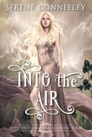 Into the Air: Into the Storm Trilogy Book Three 0648401618 Book Cover
