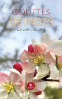 Gouttes de mots B0CB9MW3YK Book Cover