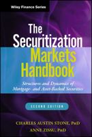 The Securitization Markets Handbook: Structures and Dynamics of Mortgage- and Asset-Backed Securities 1118006747 Book Cover