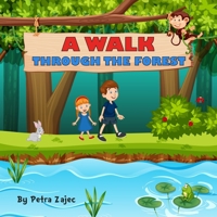 A walk through the forest B08991T3GS Book Cover