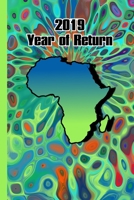 2019 Year of Return: Back to Africa Journal 1691562645 Book Cover