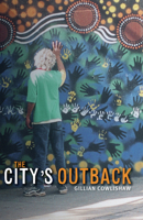 The City's Outback 1921410876 Book Cover
