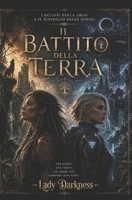 Il Battito Della Terra: L'Eclissi della Argo e il Risveglio delle Radici (Italian Edition) B0GZDNL4C8 Book Cover