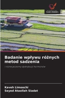 Badanie wplywu różnych metod sadzenia 6209600883 Book Cover