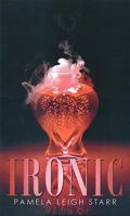 Ironic (Love Found, Book 4) 1585714046 Book Cover