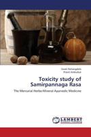 Toxicity study of Samirpannaga Rasa 3659388351 Book Cover