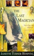 The Last Magician: A Novel 0805020977 Book Cover
