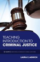 Teaching Introduction to Criminal Justice 1516524993 Book Cover